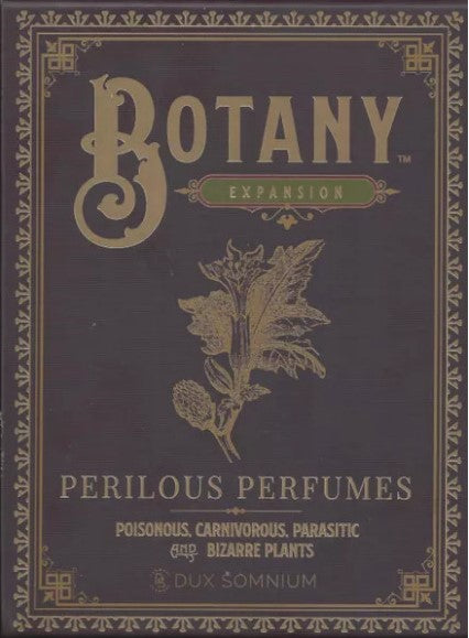 Botany: Perilous Perfumes Expansion