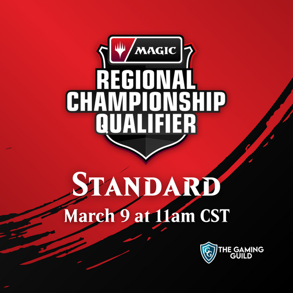 Standard RCQ March 9 - Regional Championship Qualifier US (3) Round 9 Standard 1-slot at The Gaming Guild