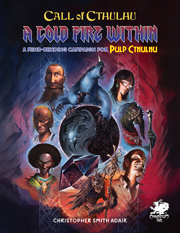 Call of Cthulhu: Pulp Cthulhu - A Cold Fire Within