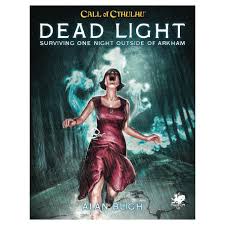 Call of Cthulhu: Dead Light & Other Dark Turns